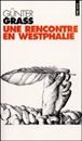 Une rencontre en Westphalie&nbsp;-&nbsp;Gunter Grass