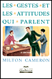 Les gestes et les attitudes qui parlent
