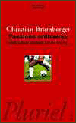 Passions ordinaires&nbsp;-&nbsp;Christian Bromberger