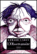 L'observatoire&nbsp;-&nbsp;Edward Carey