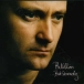 Phil Collins&nbsp;-&nbsp;... but seriously