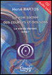 La voie sacrée des couleurs et des sons&nbsp;-&nbsp;H. Bartos