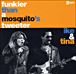 Ike and Tina Turner&nbsp;-&nbsp;Funkier than a mosquito's tweeter