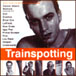 Iggy Pop, Lou Reed, Underworld&nbsp;-&nbsp;Trainspotting