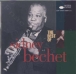 Sidney Bechet&nbsp;-&nbsp;The best of Sidney Bechet