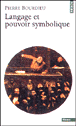 Langage et pouvoir symbolique&nbsp;-&nbsp;Pierre Bourdieu