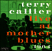 Terry Callier&nbsp;-&nbsp;Live at Mother Blues