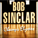 Bob Sinclar&nbsp;-&nbsp;Champs Elysées