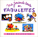 Anne Sylvestre&nbsp;-&nbsp;Ma journée en fabulettes