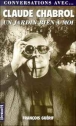 Un jardin bien à moi&nbsp;-&nbsp;Claude Chabrol, François Guérif