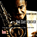 Benny Golson&nbsp;-&nbsp;One day forever