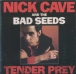 Nick Cave, The Bad Seeds&nbsp;-&nbsp;Tender prey