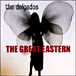 The Delgados&nbsp;-&nbsp;The great eastern
