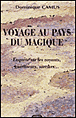 Voyage au pays du magique&nbsp;-&nbsp;D. Camus