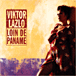 Viktor Lazlo&nbsp;-&nbsp;Loin de Paname