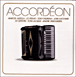 Compilation variété internationale&nbsp;-&nbsp;Accordéon