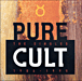 The Cult&nbsp;-&nbsp;Pure cult 84 95