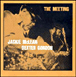 Dexter Gordon, Jackie McLean&nbsp;-&nbsp;The meeting