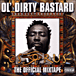 Ol' Dirty Bastard