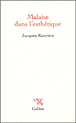 Malaise dans l'esthétique&nbsp;-&nbsp;Jacques Rancière