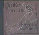 Koko Taylor&nbsp;-&nbsp;Force of nature