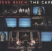 Steve Reich&nbsp;-&nbsp;Cave