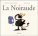La Noiraude&nbsp;-&nbsp;Jean-Louis Fournier