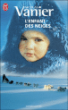 L'enfant des neiges&nbsp;-&nbsp;Nicolas Vanier