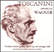 Richard Wagner, Arturo Toscanini&nbsp;-&nbsp;Dernier Récital au Carnegie Hall