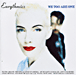 Eurythmics&nbsp;-&nbsp;We too are one