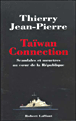 Taïwan connection&nbsp;-&nbsp;Jean-Pierre Thierry