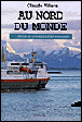Au nord du monde&nbsp;-&nbsp;Claude Villers
