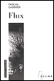 Flux&nbsp;-&nbsp;Pascal Garnier