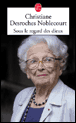 Sous le regard des dieux&nbsp;-&nbsp;Christiane Desroches Noblecourt