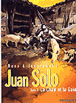 Juan Solo, T3&nbsp;-&nbsp;Georges Bess, Alexandro Jodorowsky