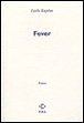 Fever&nbsp;-&nbsp;Leslie Kaplan