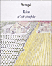 Rien n'est simple&nbsp;-&nbsp;Jean-Jacques Sempé