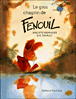 Le gros chagrin de Fenouil&nbsp;-&nbsp;Brigitte Weninger, Eve Tharlet