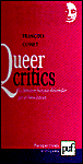 Queer critics&nbsp;-&nbsp;François Cusset