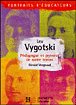 Lev Vygotski&nbsp;-&nbsp;Gérard Vergnaud