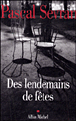 Des lendemains de fêtes&nbsp;-&nbsp;Pascal Sevran