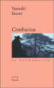 Confucius&nbsp;-&nbsp;Yasushi Inoué