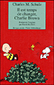 Il est temps de changer, Charlie Brown