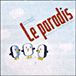 Le paradis&nbsp;-&nbsp;Henri Meunier, Anouk Ricard