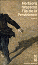 Fils de la providence&nbsp;-&nbsp;Herbjorg Wassmo