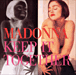 Madonna&nbsp;-&nbsp;Keep it together