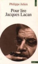 Pour lire jacques lacan&nbsp;-&nbsp;P. Julien