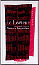 Le lecteur&nbsp;-&nbsp;Nathalie Piegay-Gros