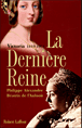Victoria la dernière reine&nbsp;-&nbsp;Béatrix de L'Aulnoit, Philippe Alexandre