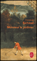 Monsieur le jardinier&nbsp;-&nbsp;Frédéric Richaud
